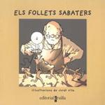 FOLLETS SABATERS, ELS ( VULL LLEGIR ) | 9788482868417 | GRIMM, JACOB; GRIMM, WILHELM | Llibreria Drac - Librería de Olot | Comprar libros en catalán y castellano online