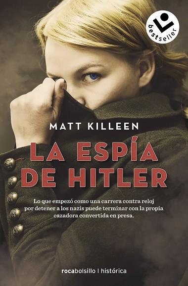 ESPÍA DE HITLER, LA | 9788418850394 | KILLEEN, MATT | Llibreria Drac - Llibreria d'Olot | Comprar llibres en català i castellà online
