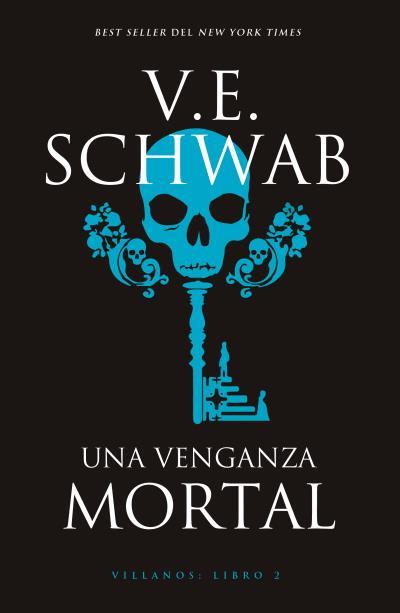 UNA VENGANZA MORTAL | 9788416517596 | SCHWAB, V. E. | Llibreria Drac - Llibreria d'Olot | Comprar llibres en català i castellà online