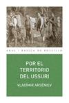 POR EL TERRITORIO DEL USSURI | 9788446039822 | ARSÉNIEV, VLADÍMIR | Llibreria Drac - Llibreria d'Olot | Comprar llibres en català i castellà online