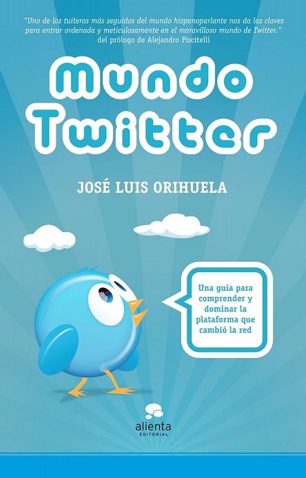 MUNDO TWITTER | 9788492414895 | ORIHUELA, JOSE LUIS | Llibreria Drac - Llibreria d'Olot | Comprar llibres en català i castellà online