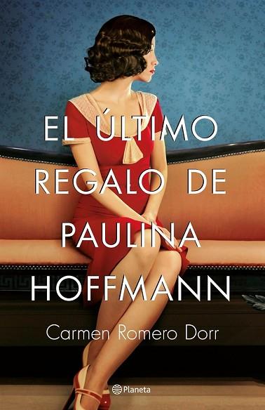 ÚLTIMO REGALO DE PAULINA HOFFMANN, EL | 9788408180593 | ROMERO, CARMEN | Llibreria Drac - Llibreria d'Olot | Comprar llibres en català i castellà online