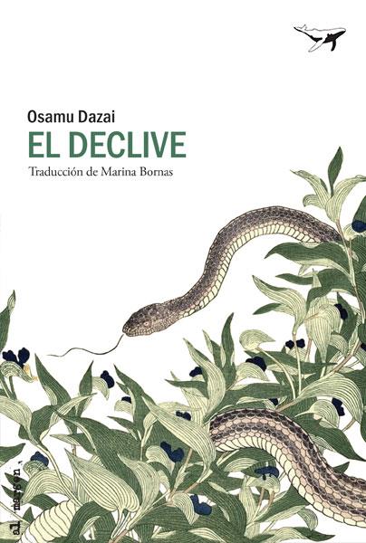 DECLIVE, EL | 9788494680953 | DAZAI, OSAMU | Llibreria Drac - Llibreria d'Olot | Comprar llibres en català i castellà online
