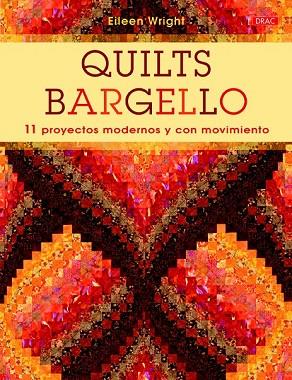 QUILTS BARGUELLO | 9788498745061 | WRIGHT, EILEEN | Llibreria Drac - Librería de Olot | Comprar libros en catalán y castellano online