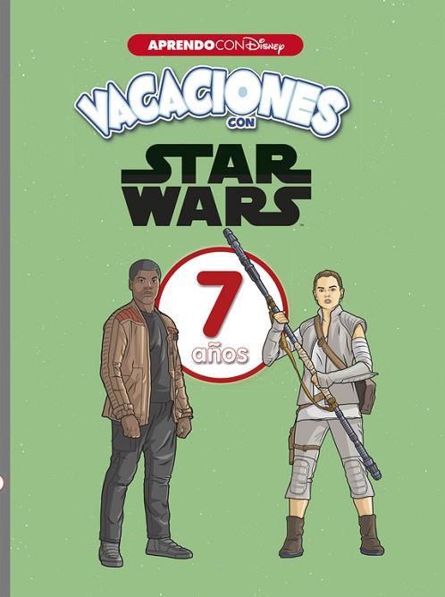 VACACIONES CON STAR WARS. 7 AÑOS (APRENDO CON DISNEY) | 9788416931668 | DISNEY | Llibreria Drac - Librería de Olot | Comprar libros en catalán y castellano online