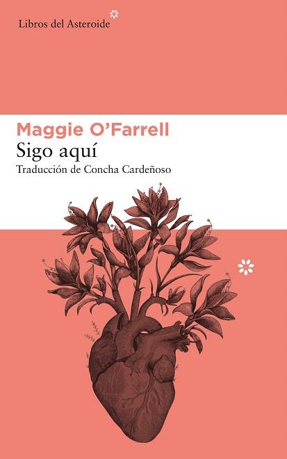 SIGO AQUÍ | 9788417007713 | O'FARRELL, MAGGIE | Llibreria Drac - Librería de Olot | Comprar libros en catalán y castellano online