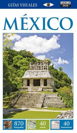 MÉXICO 2015 (GUÍAS VISUALES) | 9788403514560 | KINDERSLEY, DORLING | Llibreria Drac - Llibreria d'Olot | Comprar llibres en català i castellà online