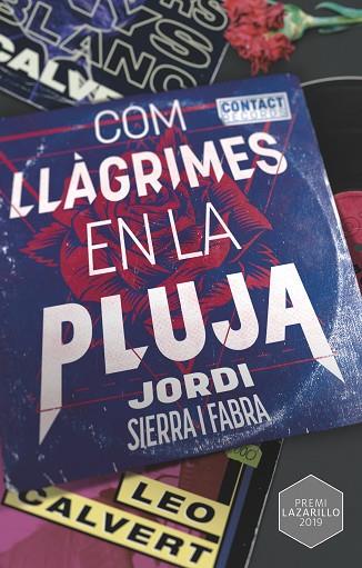 COM LLÀGRIMES EN LA PLUJA | 9788466149136 | SIERRA I FABRA, JORDI | Llibreria Drac - Llibreria d'Olot | Comprar llibres en català i castellà online