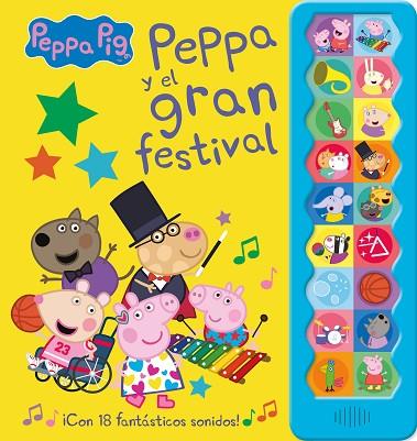 PEPPA PIG Y EL GRAN FESTIVAL | 9788448858544 | HASBRO EONE | Llibreria Drac - Llibreria d'Olot | Comprar llibres en català i castellà online