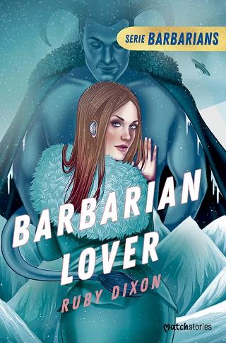 BARBARIAN LOVER | 9788408282716 | DIXON, RUBY | Llibreria Drac - Llibreria d'Olot | Comprar llibres en català i castellà online