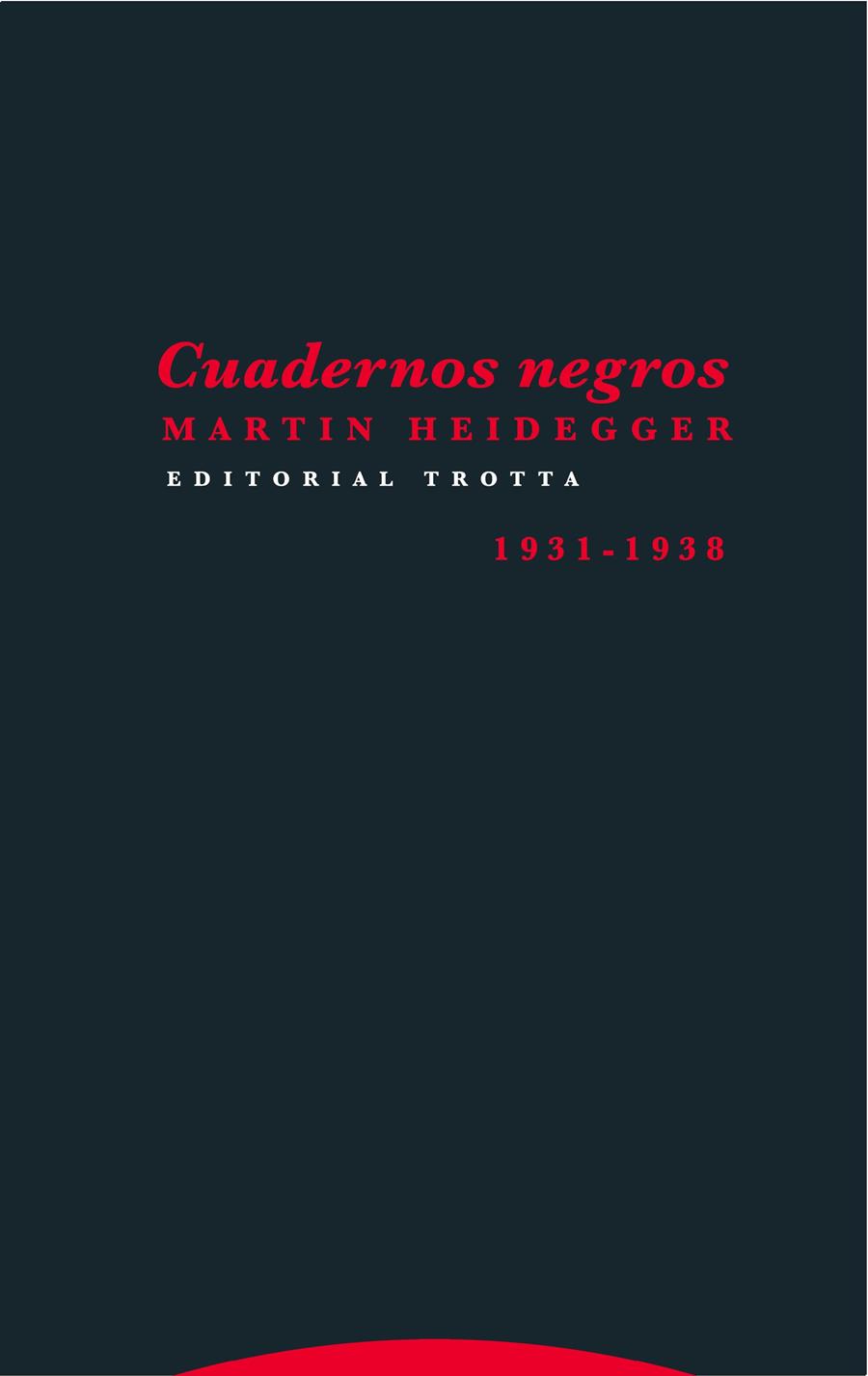 CUADERNOS NEGROS 1931-1938 | 9788498796032 | HEIDEGGER, MARTIN | Llibreria Drac - Librería de Olot | Comprar libros en catalán y castellano online