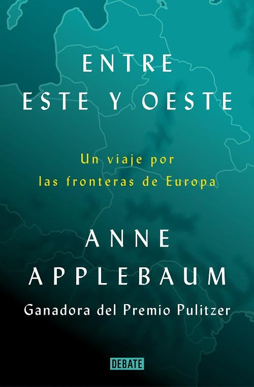 ENTRE ESTE Y OESTE | 9788418619397 | APPLEBAUM, ANNE | Llibreria Drac - Llibreria d'Olot | Comprar llibres en català i castellà online