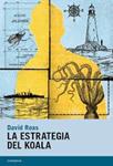 ESTRATEGIA DEL KOALA, LA | 9788415934011 | ROAS, DAVID  | Llibreria Drac - Llibreria d'Olot | Comprar llibres en català i castellà online