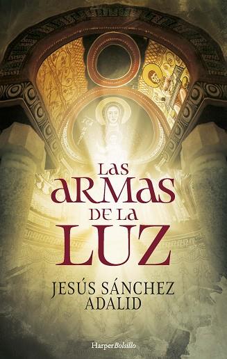 ARMAS DE LA LUZ, LAS  | 9788418623844 | SÁNCHEZ, JESÚS | Llibreria Drac - Llibreria d'Olot | Comprar llibres en català i castellà online
