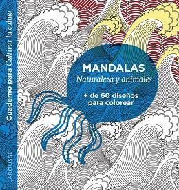MANDALAS. NATURALEZA Y ANIMALES | 9788418473609 | Llibreria Drac - Llibreria d'Olot | Comprar llibres en català i castellà online