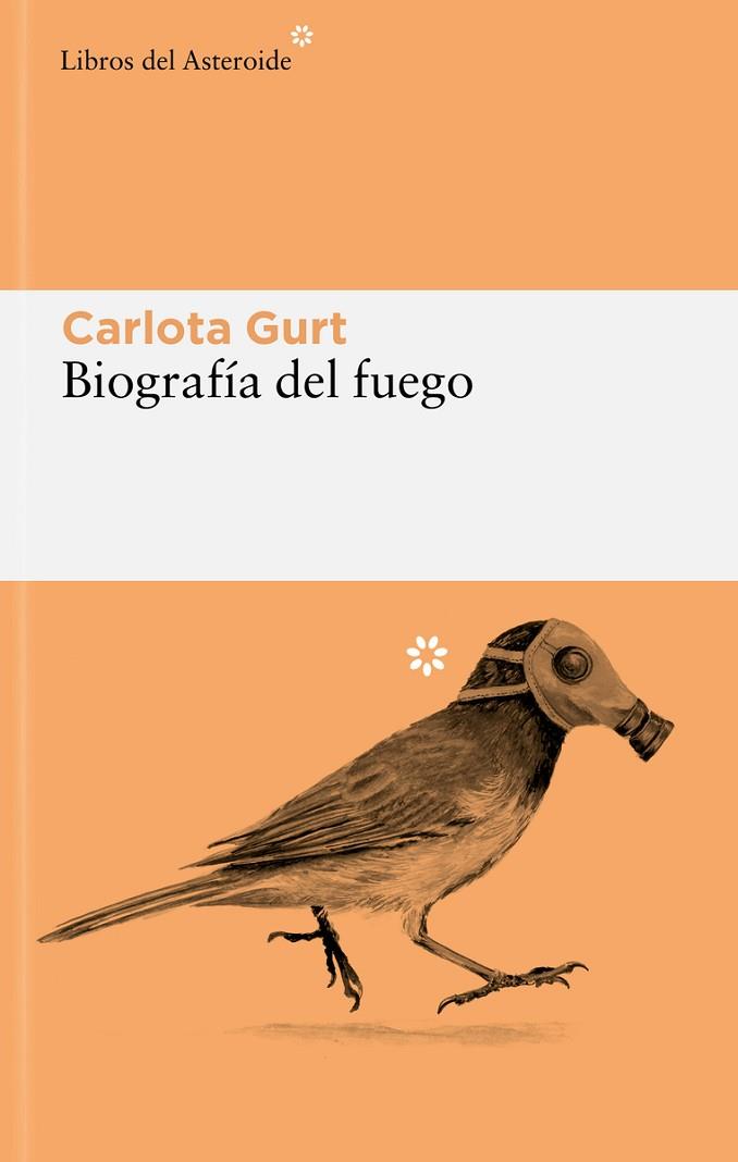 BIOGRAFÍA DEL FUEGO | 9788419089625 | GURT, CARLOTA | Llibreria Drac - Llibreria d'Olot | Comprar llibres en català i castellà online