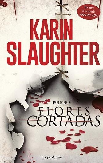 FLORES CORTADAS (HARPER BOLSILLO) | 9788491390633 | SLAUGHTER, KARIN | Llibreria Drac - Llibreria d'Olot | Comprar llibres en català i castellà online