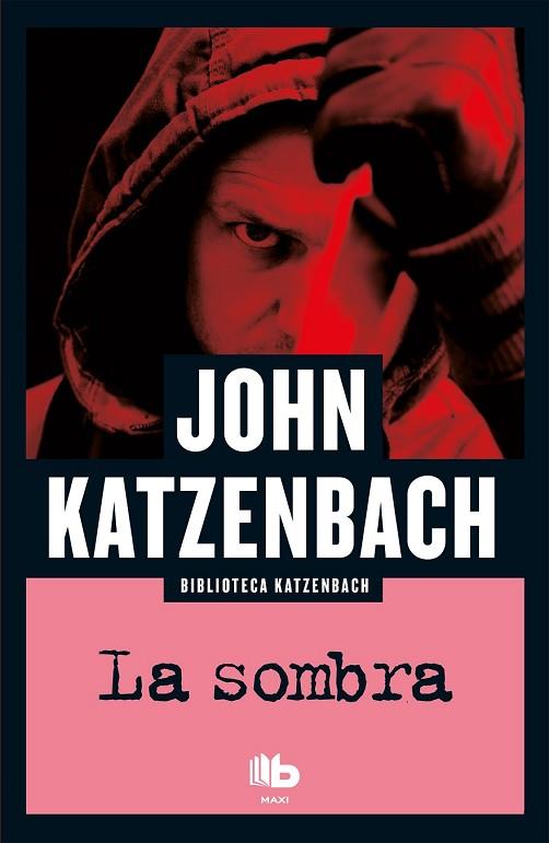 SOMBRA, LA | 9788490703946 | KATZENBACH, JOHN | Llibreria Drac - Llibreria d'Olot | Comprar llibres en català i castellà online