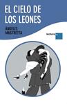 CIELO DE LOS LEONES, EL (LECTURA PLUS) | 9788432298424 | MASTRETTA, ANGELES | Llibreria Drac - Librería de Olot | Comprar libros en catalán y castellano online
