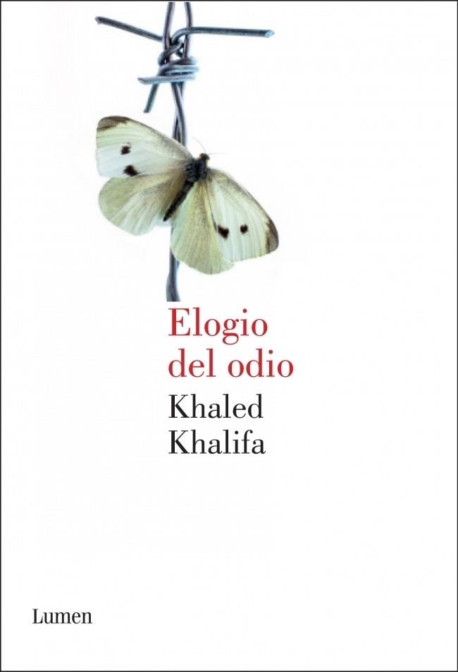 ELOGIO DEL ODIO | 9788426418647 | KHALIFA, KHALED | Llibreria Drac - Llibreria d'Olot | Comprar llibres en català i castellà online