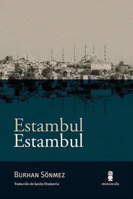 ESTAMBUL ESTAMBUL | 9788494836640 | SÖNMEZ, BURHAN | Llibreria Drac - Llibreria d'Olot | Comprar llibres en català i castellà online