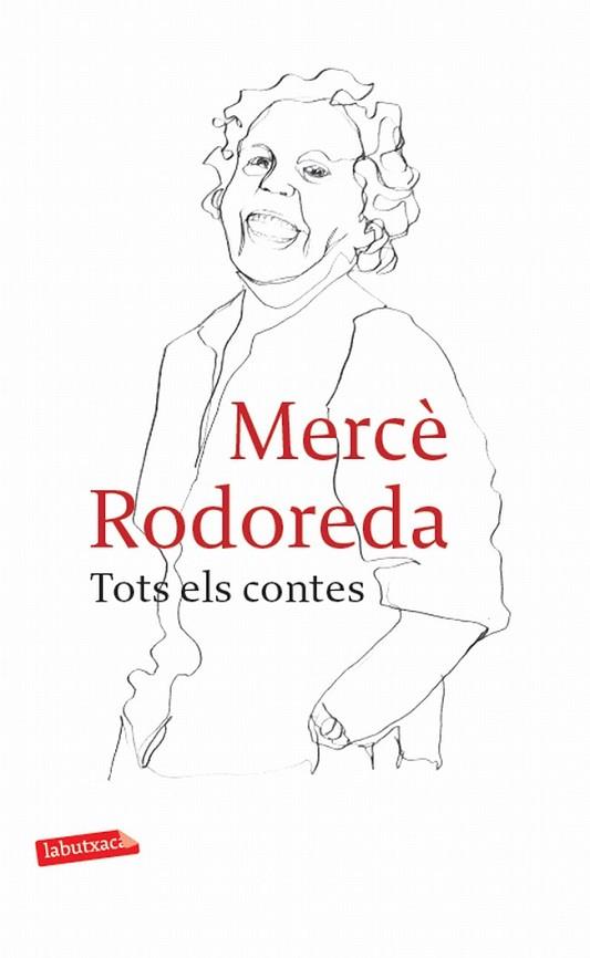 TOTS ELS CONTES MERCE RODOREDA | 9788499303949 | RODOREDA, MERCE | Llibreria Drac - Llibreria d'Olot | Comprar llibres en català i castellà online