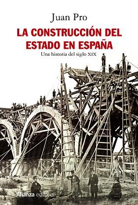 CONSTRUCCIÓN DEL ESTADO EN ESPAÑA, LA | 9788491814672 | PRO, JUAN | Llibreria Drac - Llibreria d'Olot | Comprar llibres en català i castellà online