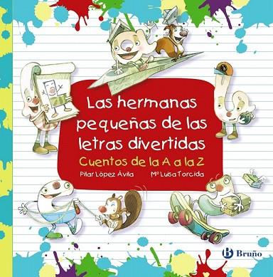 HERMANAS PEQUEÑAS DE LAS LETRAS DIVERTIDAS, LAS | 9788469625156 | LÓPEZ, PILAR | Llibreria Drac - Llibreria d'Olot | Comprar llibres en català i castellà online