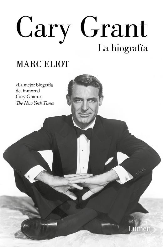 CARY GRANT. LA BIOGRAFÍA | 9788426423412 | ELIOT, MARC | Llibreria Drac - Llibreria d'Olot | Comprar llibres en català i castellà online