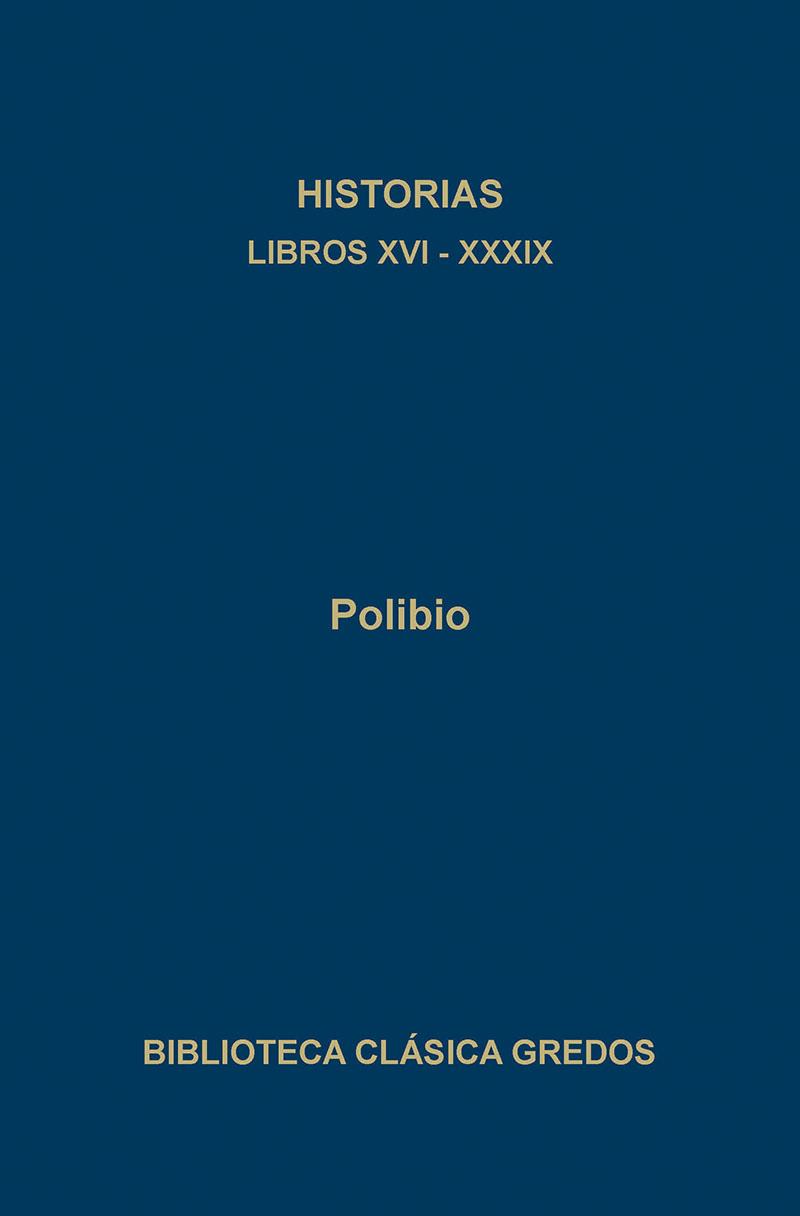 POLIBIO: HISTORIAS. LIBROS X V I-X X X I X | 9788424908737 | POLIBIO | Llibreria Drac - Llibreria d'Olot | Comprar llibres en català i castellà online