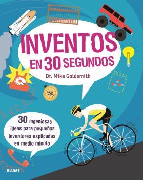 30 SEGUNDOS INVENTOS  | 9788417757748 | GOLDSMITH, MIKE | Llibreria Drac - Llibreria d'Olot | Comprar llibres en català i castellà online