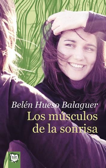 MÚSCULOS DE LA SONRISA, LOS | 9788491422587 | HUESO, BELEN | Llibreria Drac - Llibreria d'Olot | Comprar llibres en català i castellà online