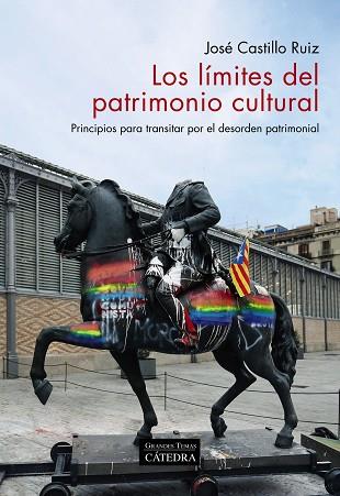 LÍMITES DEL PATRIMONIO CULTURAL | 9788437643861 | CASTILLO, JOSÉ | Llibreria Drac - Llibreria d'Olot | Comprar llibres en català i castellà online