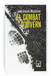 COMBAT D'HIVERN | 9788466123334 | MOURLEVAT, JEAN CLAUDE | Llibreria Drac - Llibreria d'Olot | Comprar llibres en català i castellà online