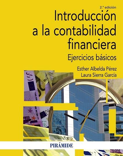 INTRODUCCIÓN A LA CONTABILIDAD FINANCIERA | 9788436835168 | ALBELDA, ESTHER; SIERRA, LAURA | Llibreria Drac - Llibreria d'Olot | Comprar llibres en català i castellà online