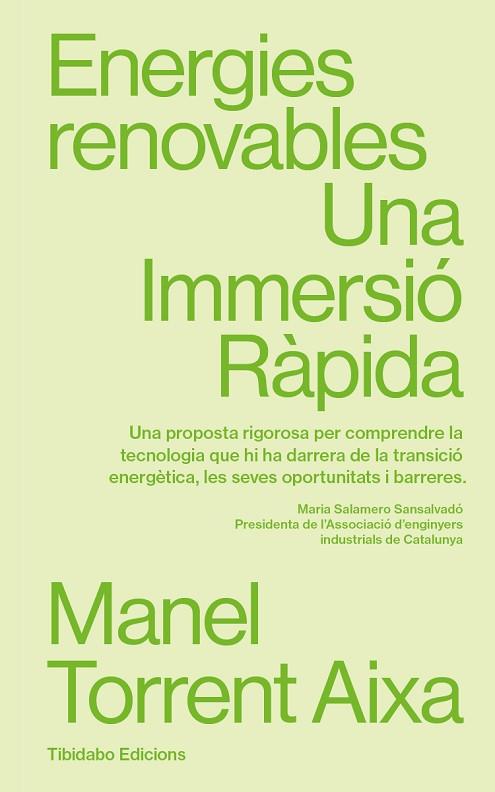 ENERGIES RENOVABLES UNA IMMERSIO RAPIDA | 9788410013025 | TORRENT, MANEL | Llibreria Drac - Llibreria d'Olot | Comprar llibres en català i castellà online