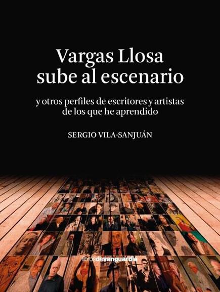 VARGAS LLOSA SUBE AL ESCENARIO | 9788418604201 | VILA-SANJUÁN ROBERT, SERGIO | Llibreria Drac - Llibreria d'Olot | Comprar llibres en català i castellà online