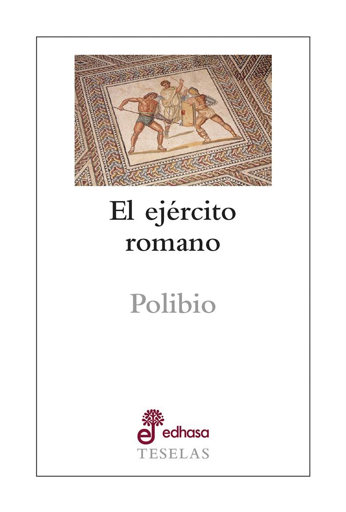 EJÉRCITO ROMANO, EL | 9788435023184 | POLIBIO | Llibreria Drac - Llibreria d'Olot | Comprar llibres en català i castellà online