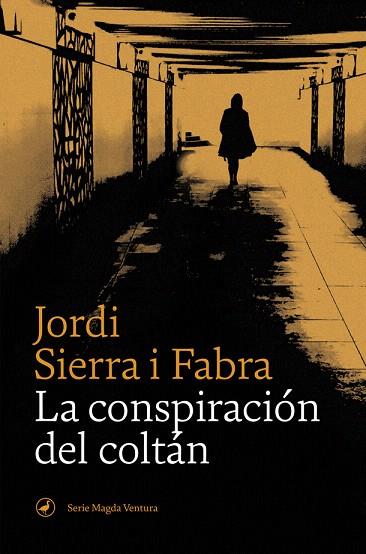 CONSPIRACIÓN DEL COLTÁN, LA | 9788418059155 | SIERRA I FABRA, JORDI | Llibreria Drac - Llibreria d'Olot | Comprar llibres en català i castellà online