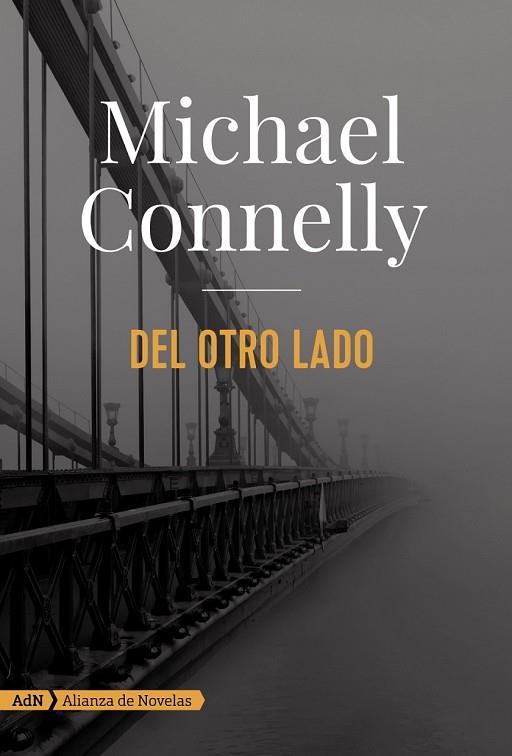 DEL OTRO LADO | 9788491044666 | CONNELLY, MICHAEL | Llibreria Drac - Llibreria d'Olot | Comprar llibres en català i castellà online