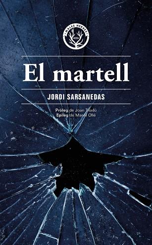 MARTELL, EL | 9788412662498 | SARSANEDAS VIVES, JORDI | Llibreria Drac - Llibreria d'Olot | Comprar llibres en català i castellà online