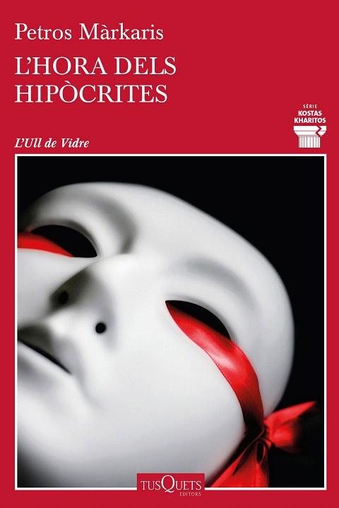 HORA DELS HIPÒCRITES, L' | 9788490668092 | MÁRKARIS, PETROS | Llibreria Drac - Llibreria d'Olot | Comprar llibres en català i castellà online