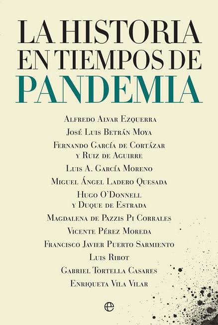 HISTORIA EN TIEMPOS DE PANDEMIA, LA | 9788413842035 | AA.DD. | Llibreria Drac - Llibreria d'Olot | Comprar llibres en català i castellà online