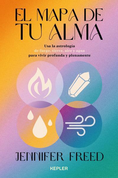 MAPA DE TU ALMA, EL | 9788416344857 | FREED, JENNIFER | Llibreria Drac - Llibreria d'Olot | Comprar llibres en català i castellà online