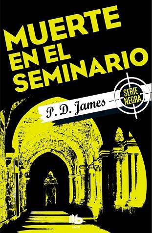 MUERTE EN EL SEMINARIO | 9788490703854 | JAMES, P.D. | Llibreria Drac - Llibreria d'Olot | Comprar llibres en català i castellà online