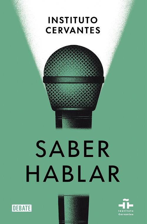 SABER HABLAR | 9788418056970 | INSTITUTO CERVANTES; ALBELDA, MARTA | Llibreria Drac - Llibreria d'Olot | Comprar llibres en català i castellà online
