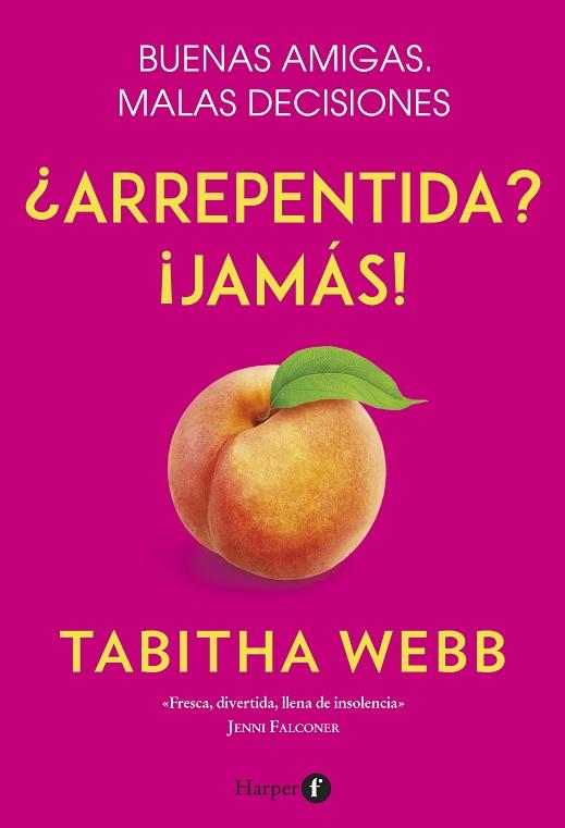 ARREPENTIDA? ¡JAMÁS! | 9788418976001 | WEBB, TABITHA | Llibreria Drac - Llibreria d'Olot | Comprar llibres en català i castellà online