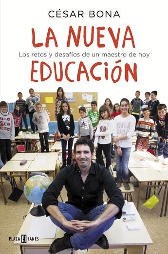 NUEVA EDUCACIÓN, LA | 9788401015700 | BONA, CÉSAR | Llibreria Drac - Llibreria d'Olot | Comprar llibres en català i castellà online