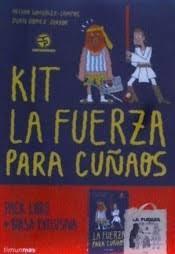 KIT LA FUERZA PARA CUÑAOS | 9788445004869 | GOMEZ, JUAN; GONZALEZ-CAMPOS, ARTURO | Llibreria Drac - Llibreria d'Olot | Comprar llibres en català i castellà online
