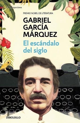 ESCÁNDALO DEL SIGLO, EL | 9788466348027 | GARCÍA MÁRQUEZ, GABRIEL | Llibreria Drac - Llibreria d'Olot | Comprar llibres en català i castellà online